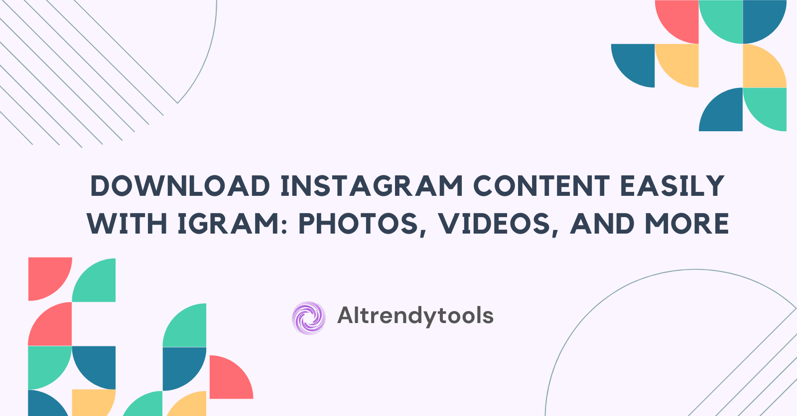 Download Instagram Content Easily with Igram: Photos, Videos, and More - AItrendytools